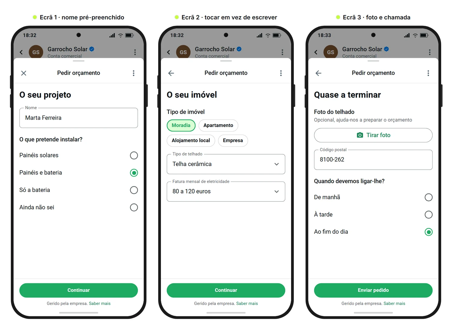 Maquete da SendSeven: três ecrãs de um WhatsApp Flow em que um instalador solar recolhe um pedido de orçamento, com o nome pré-preenchido, opções para o projeto, o tipo de imóvel, o telhado e a fatura mensal de eletricidade, e o envio de uma foto do telhado com código postal e altura do dia para a chamada
