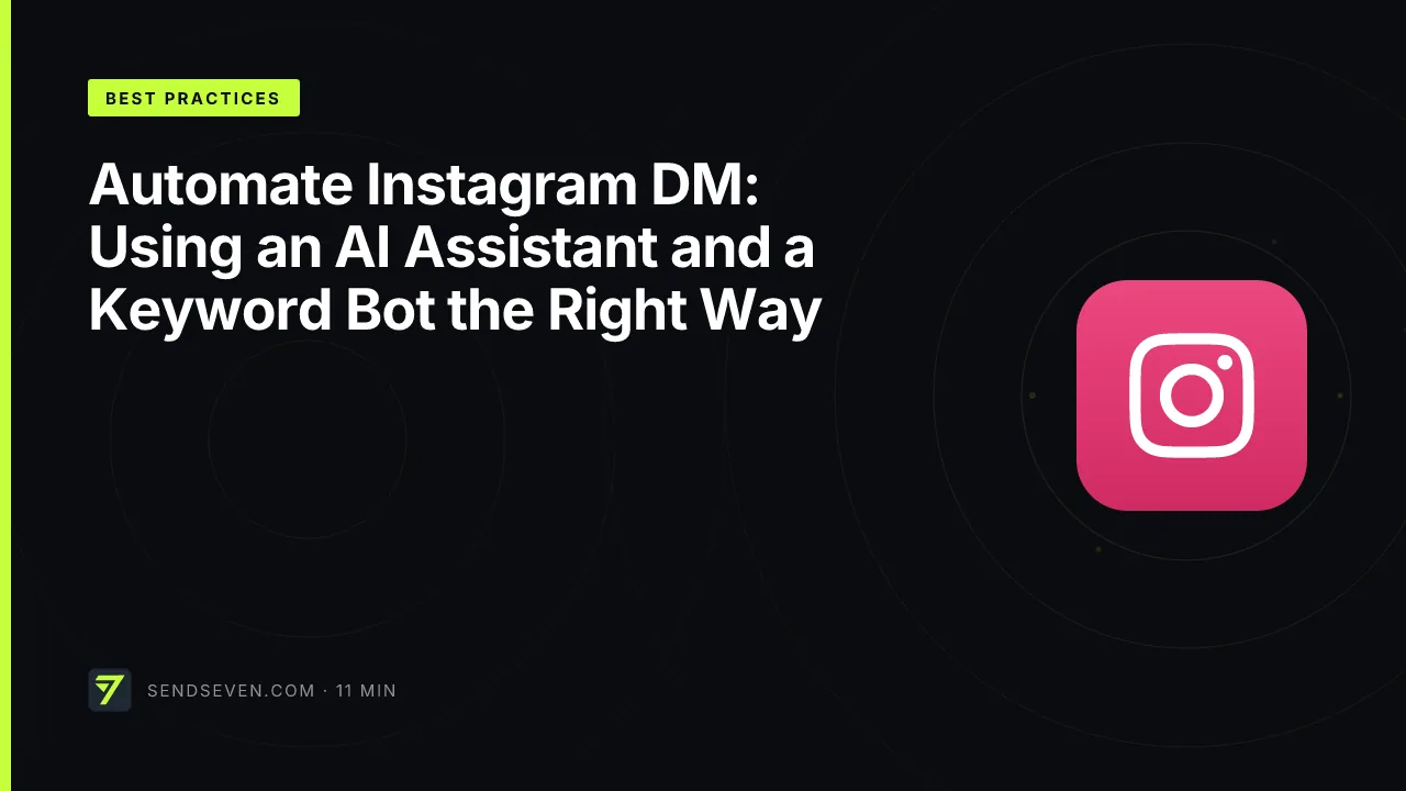 Automate Instagram DM: Using an AI Assistant and a Keyword Bot the Right Way