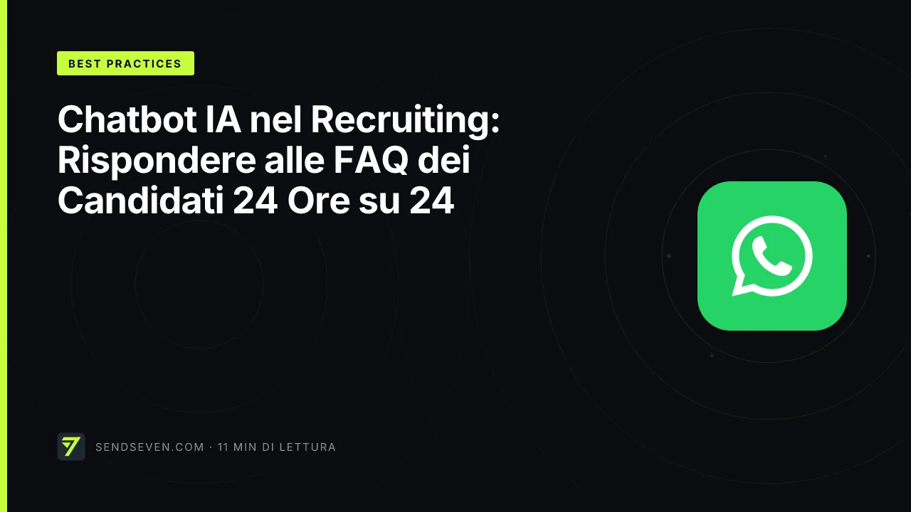 Chatbot IA nel Recruiting: Rispondere alle FAQ dei Candidati 24 Ore su 24