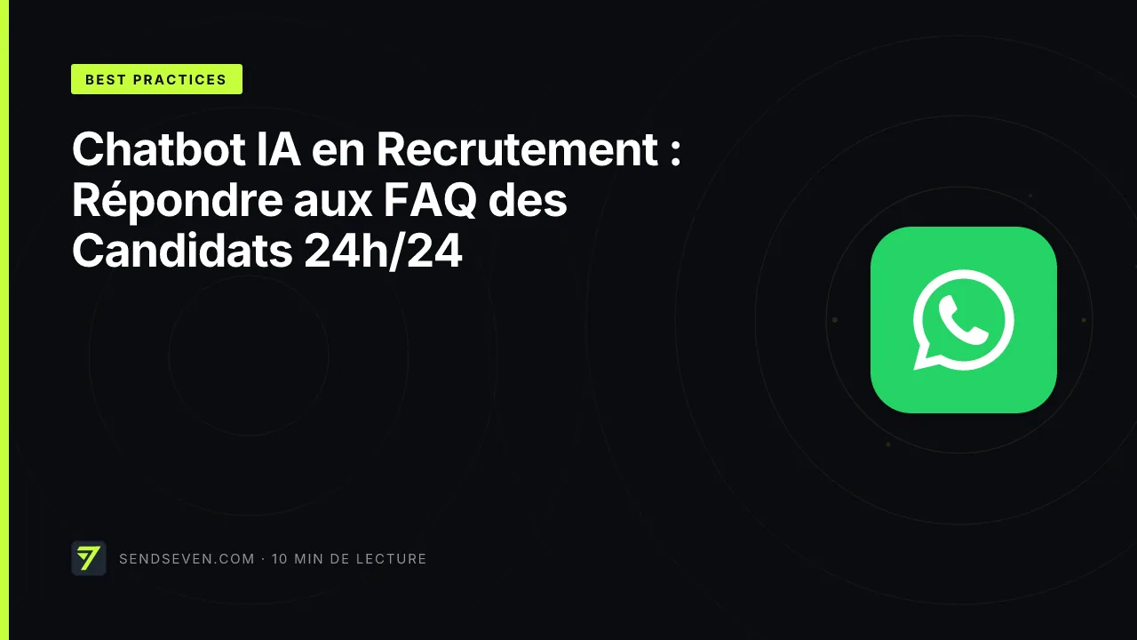 Chatbot IA en Recrutement : Répondre aux FAQ des Candidats 24h/24