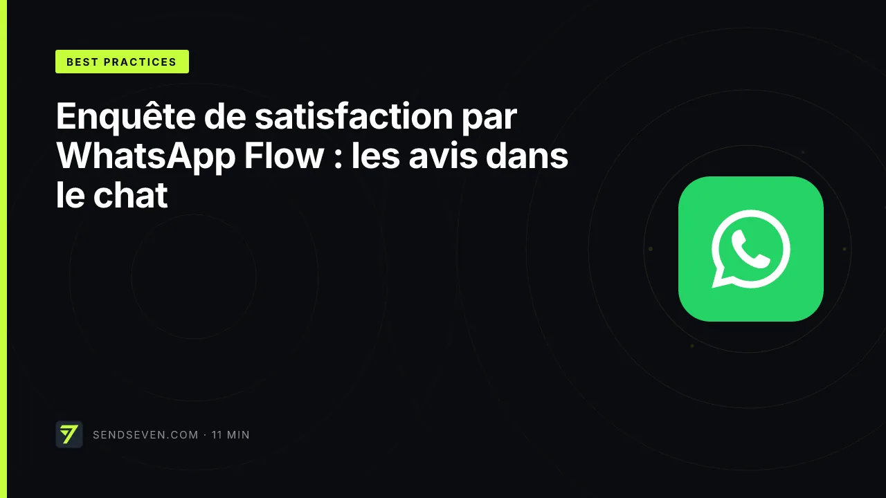 Enquête de satisfaction par WhatsApp Flow : les avis dans le chat