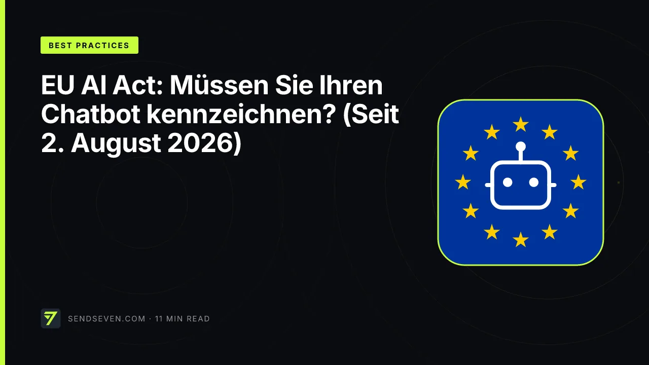 EU AI Act: Müssen Sie Ihren Chatbot kennzeichnen? (Seit 2. August 2026)