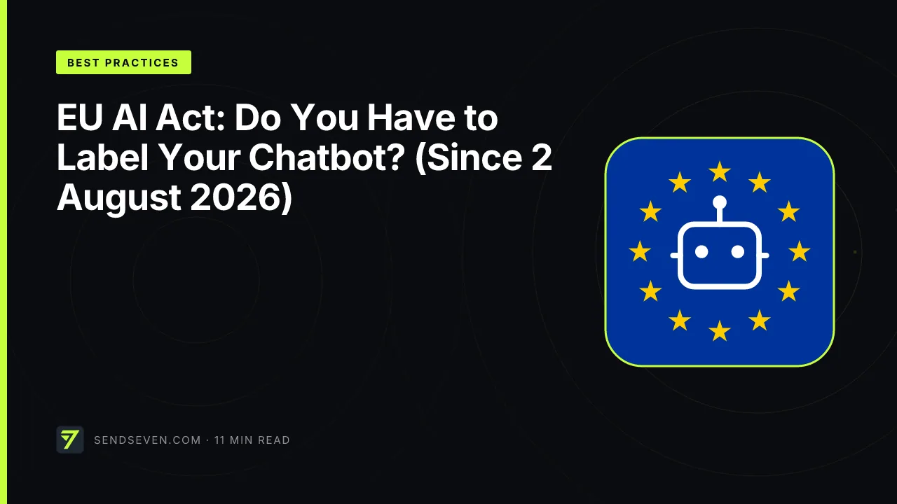 EU AI Act: Do You Have to Label Your Chatbot? (Since 2 August 2026)