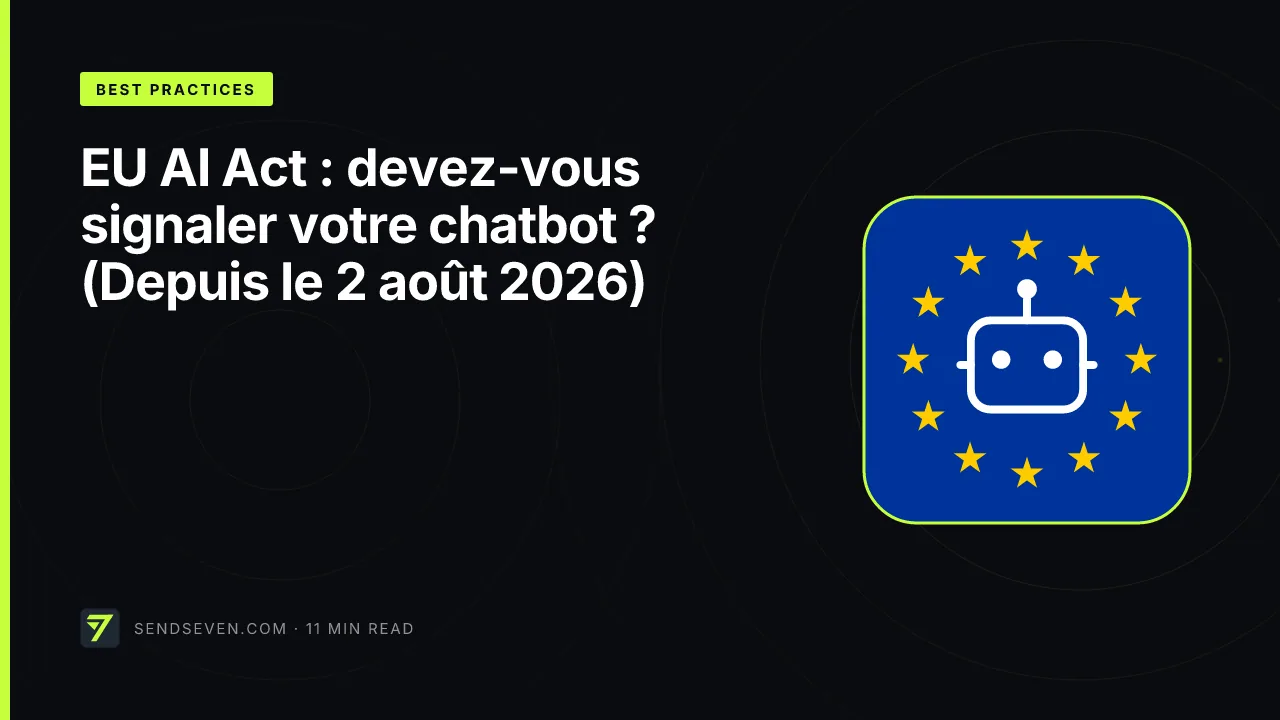 EU AI Act : devez-vous signaler votre chatbot ? (Depuis le 2 août 2026)