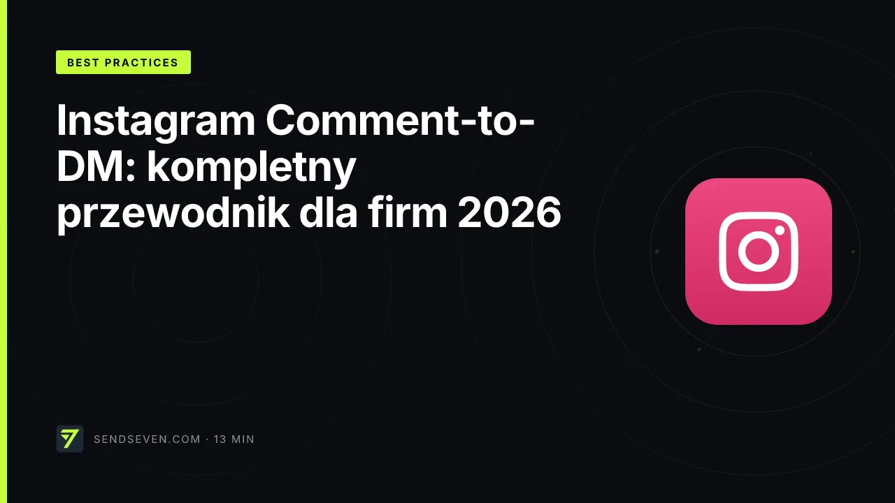 Instagram Comment-to-DM: kompletny przewodnik dla firm 2026