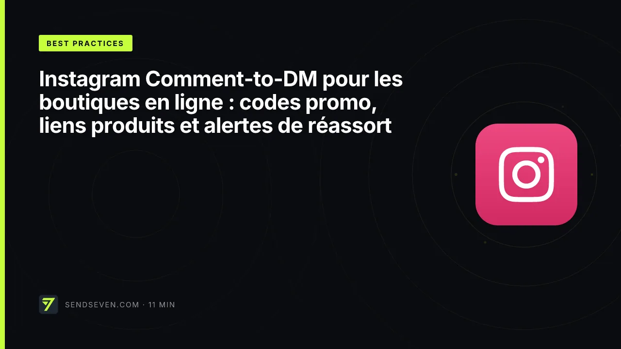 Instagram Comment-to-DM pour les boutiques en ligne : codes promo, liens produits et alertes de réassort