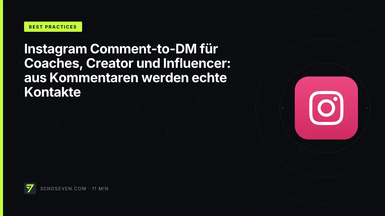 Instagram Comment-to-DM für Coaches, Creator und Influencer: aus Kommentaren werden echte Kontakte