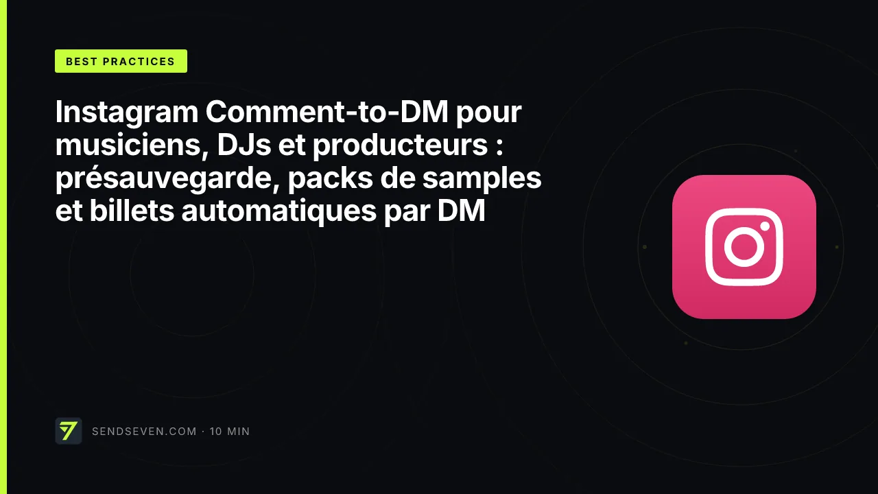 Instagram Comment-to-DM pour musiciens, DJs et producteurs : présauvegarde, packs de samples et billets automatiques par DM
