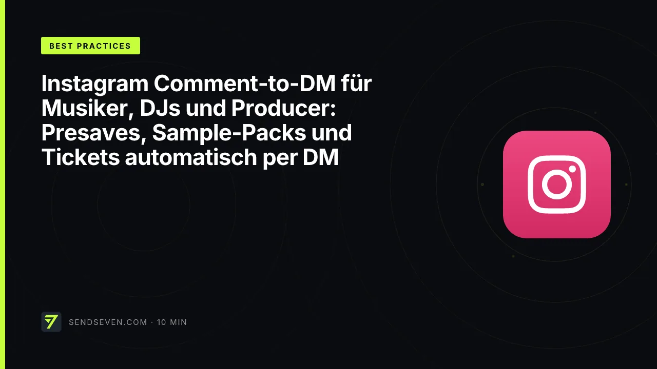 Instagram Comment-to-DM für Musiker, DJs und Producer: Presaves, Sample-Packs und Tickets automatisch per DM