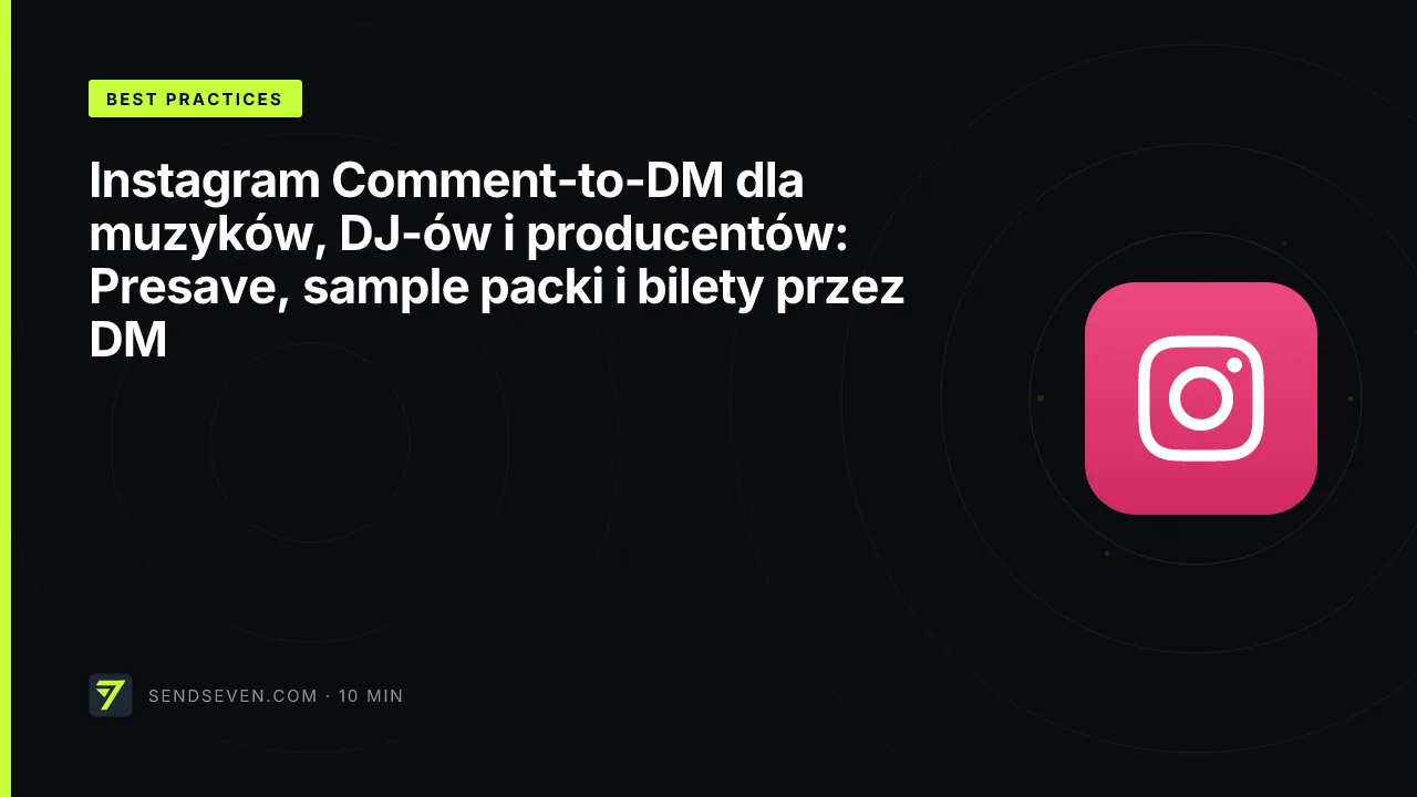 Instagram Comment-to-DM dla muzyków, DJ-ów i producentów: Presave, sample packi i bilety przez DM