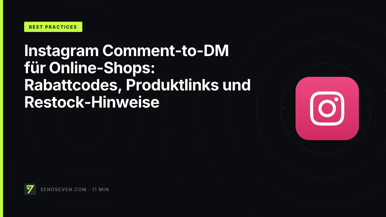 Instagram Comment-to-DM für Online-Shops: Rabattcodes, Produktlinks und Restock-Hinweise