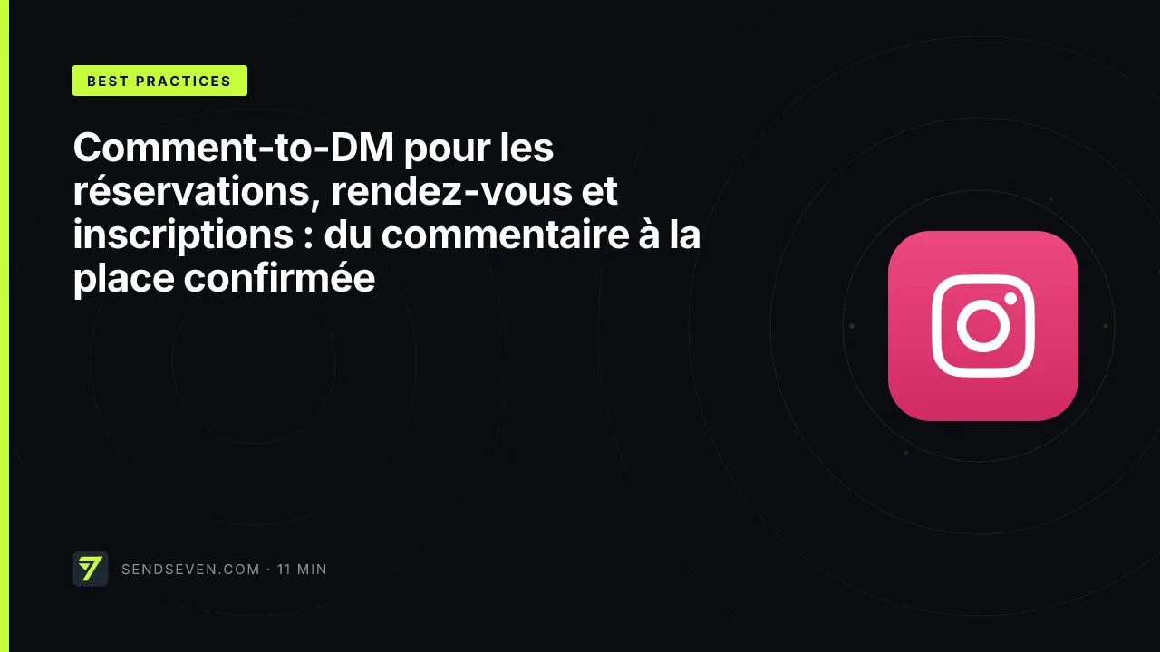 Comment-to-DM pour les réservations, rendez-vous et inscriptions : du commentaire à la place confirmée