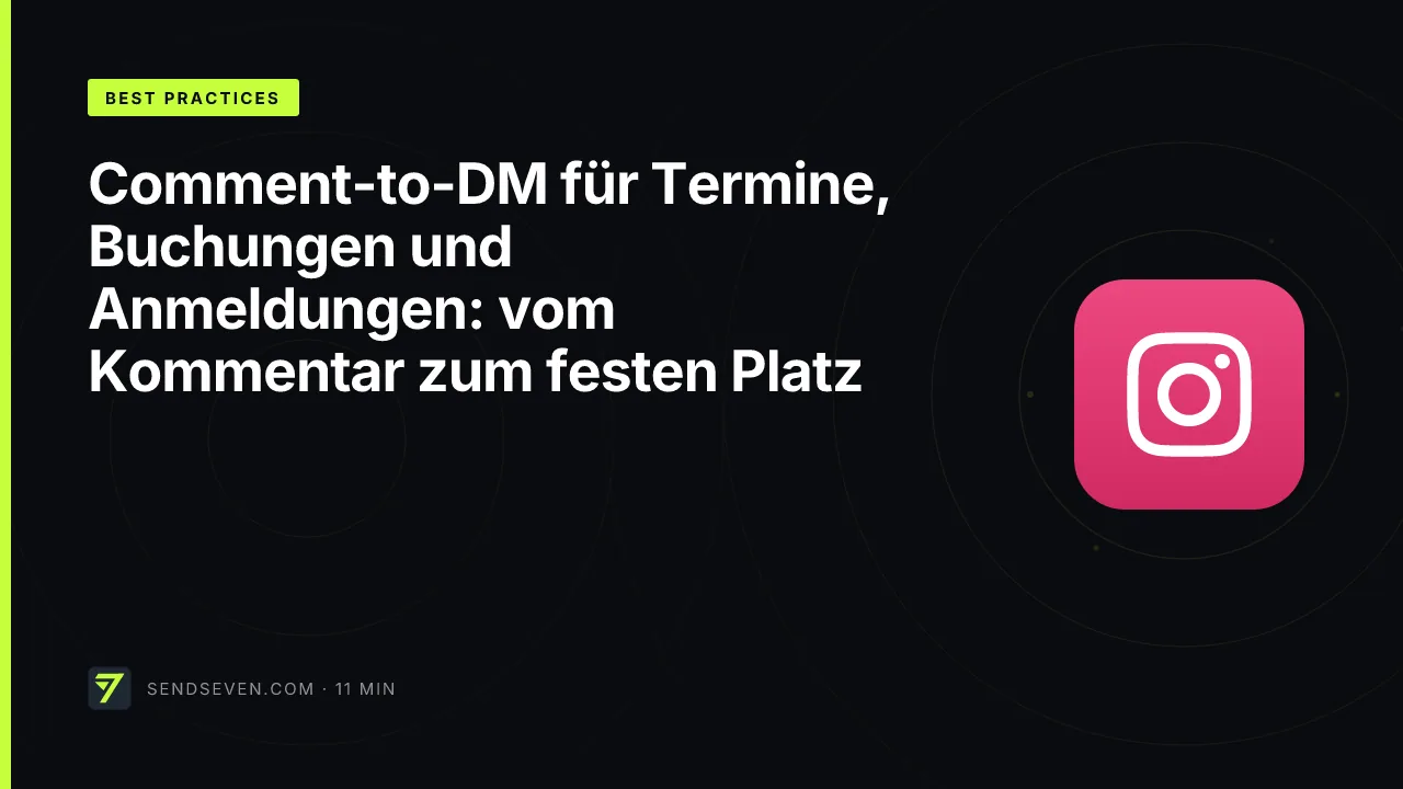 Comment-to-DM für Termine, Buchungen und Anmeldungen: vom Kommentar zum festen Platz