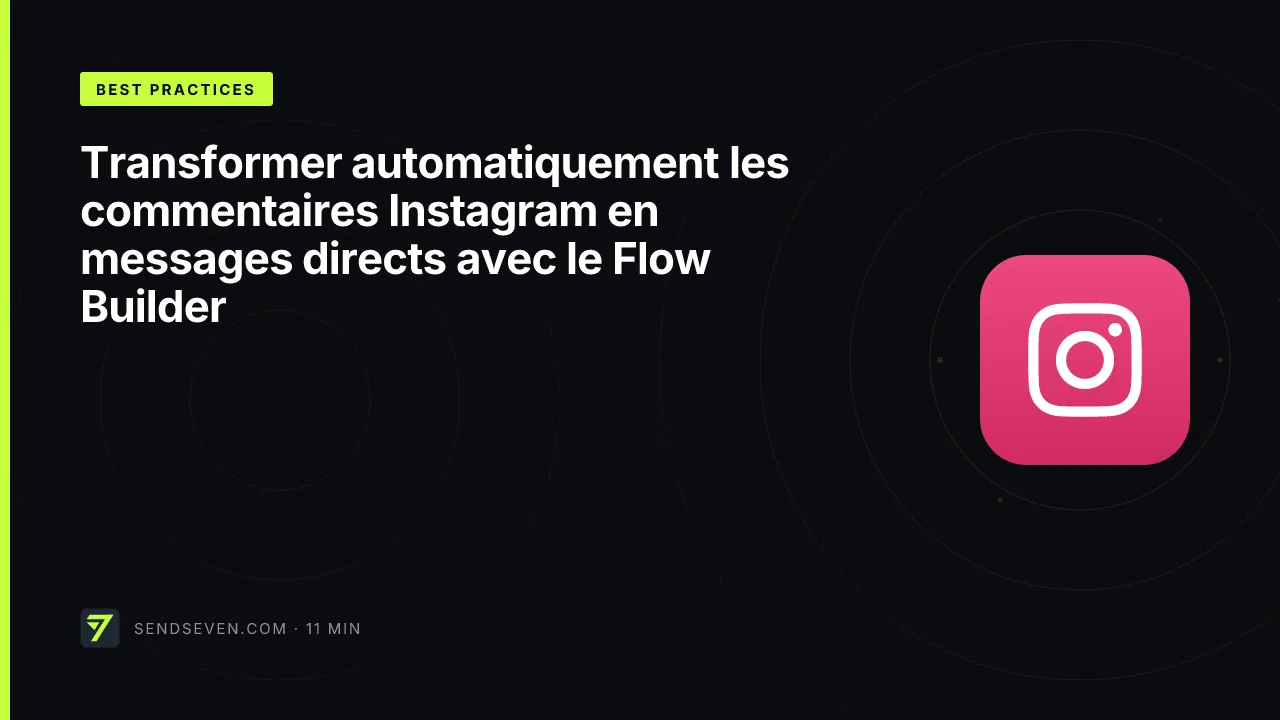 Transformer automatiquement les commentaires Instagram en messages directs avec le Flow Builder