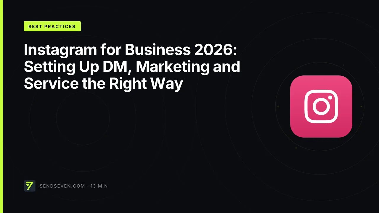 Instagram for Business 2026: Setting Up DM, Marketing and Service the Right Way