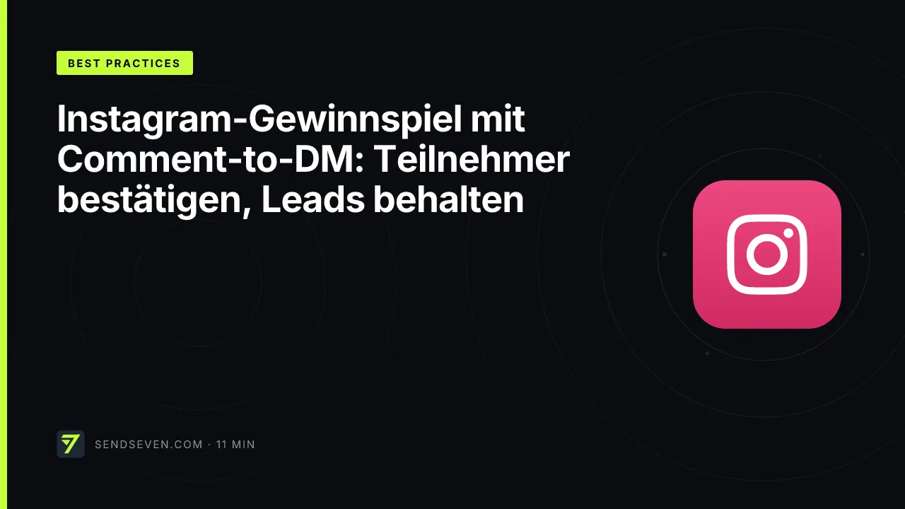 Instagram-Gewinnspiel mit Comment-to-DM: Teilnehmer bestätigen, Leads behalten