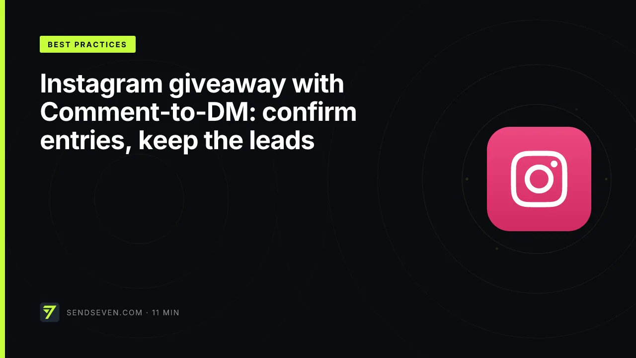 Instagram giveaway with Comment-to-DM: confirm entries, keep the leads