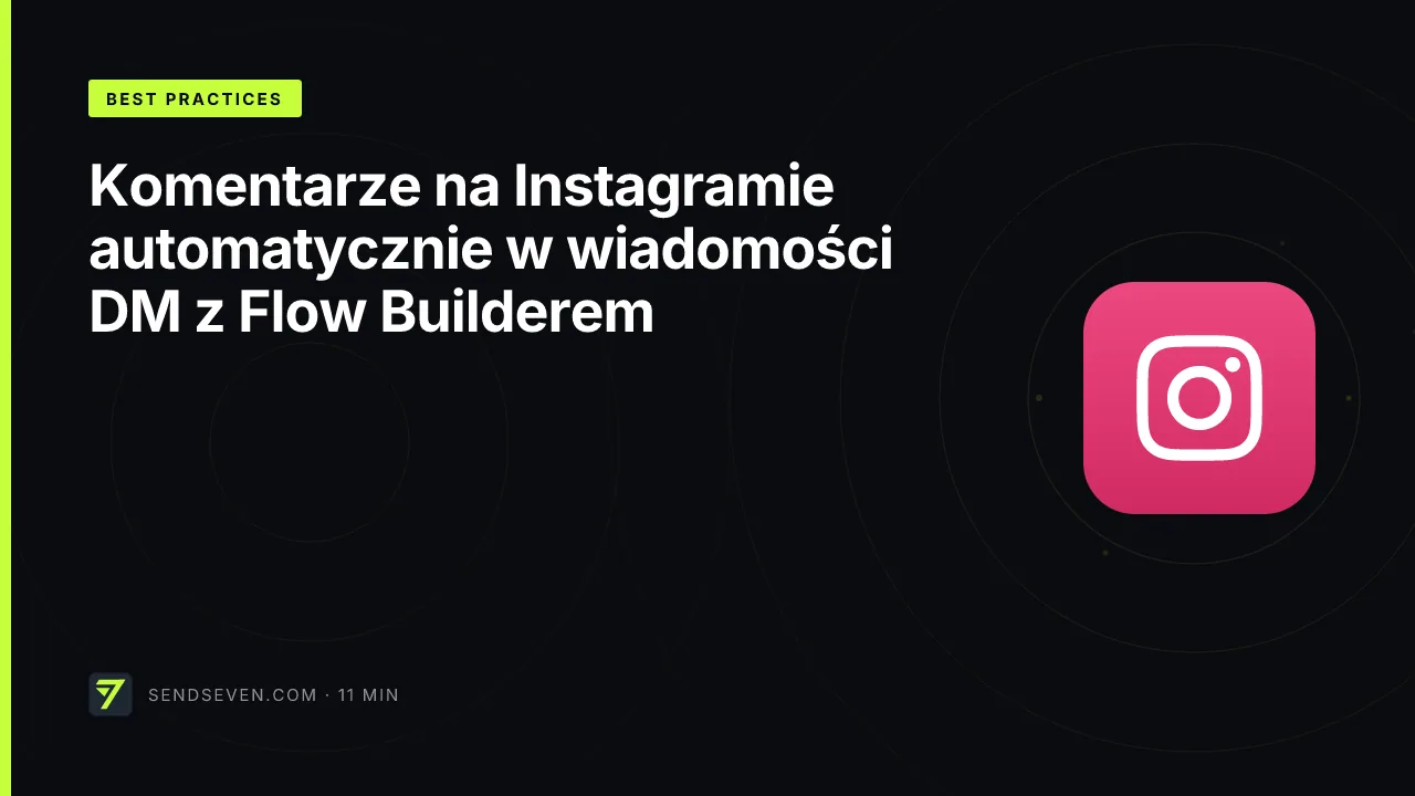 Komentarze na Instagramie automatycznie w wiadomości DM z Flow Builderem