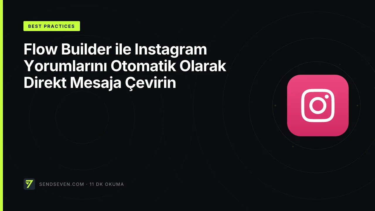 Flow Builder ile Instagram Yorumlarını Otomatik Olarak Direkt Mesaja Çevirin