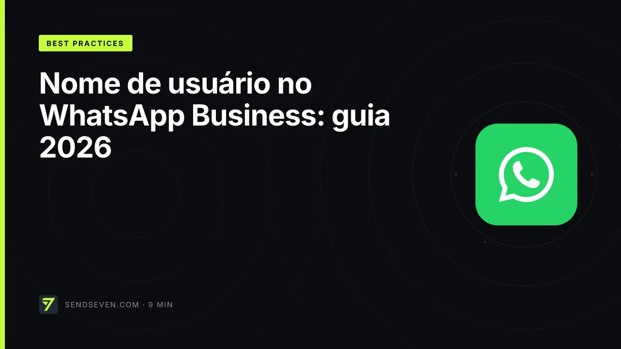 Nome de usuário no WhatsApp Business: guia 2026