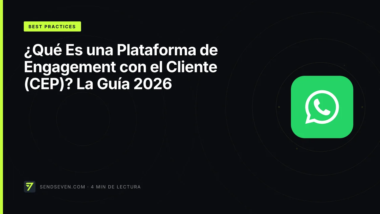 ¿Qué Es una Plataforma de Engagement con el Cliente (CEP)? La Guía 2026