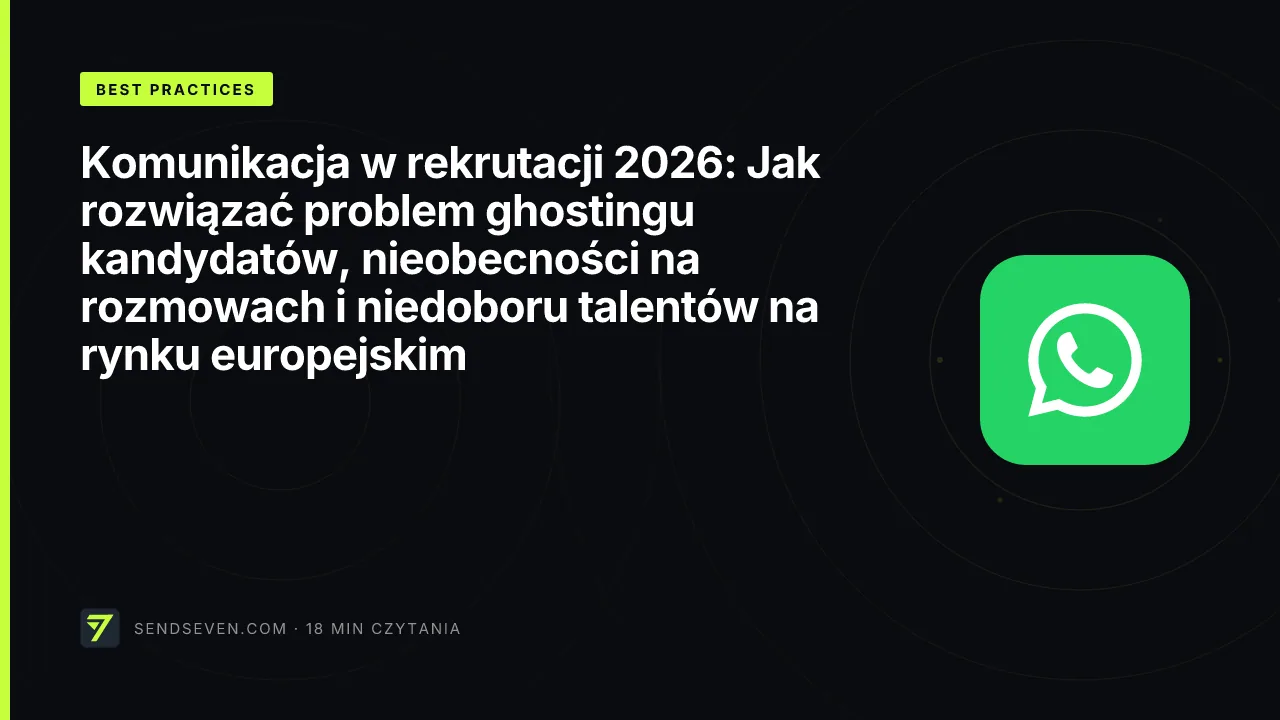 Komunikacja w rekrutacji 2026: Jak rozwiązać problem ghostingu kandydatów, nieobecności na rozmowach i niedoboru talentów na rynku europejskim