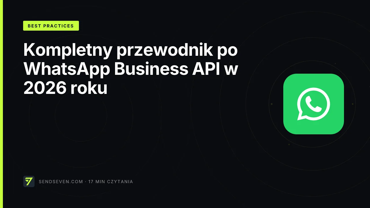 Kompletny przewodnik po WhatsApp Business API w 2026 roku