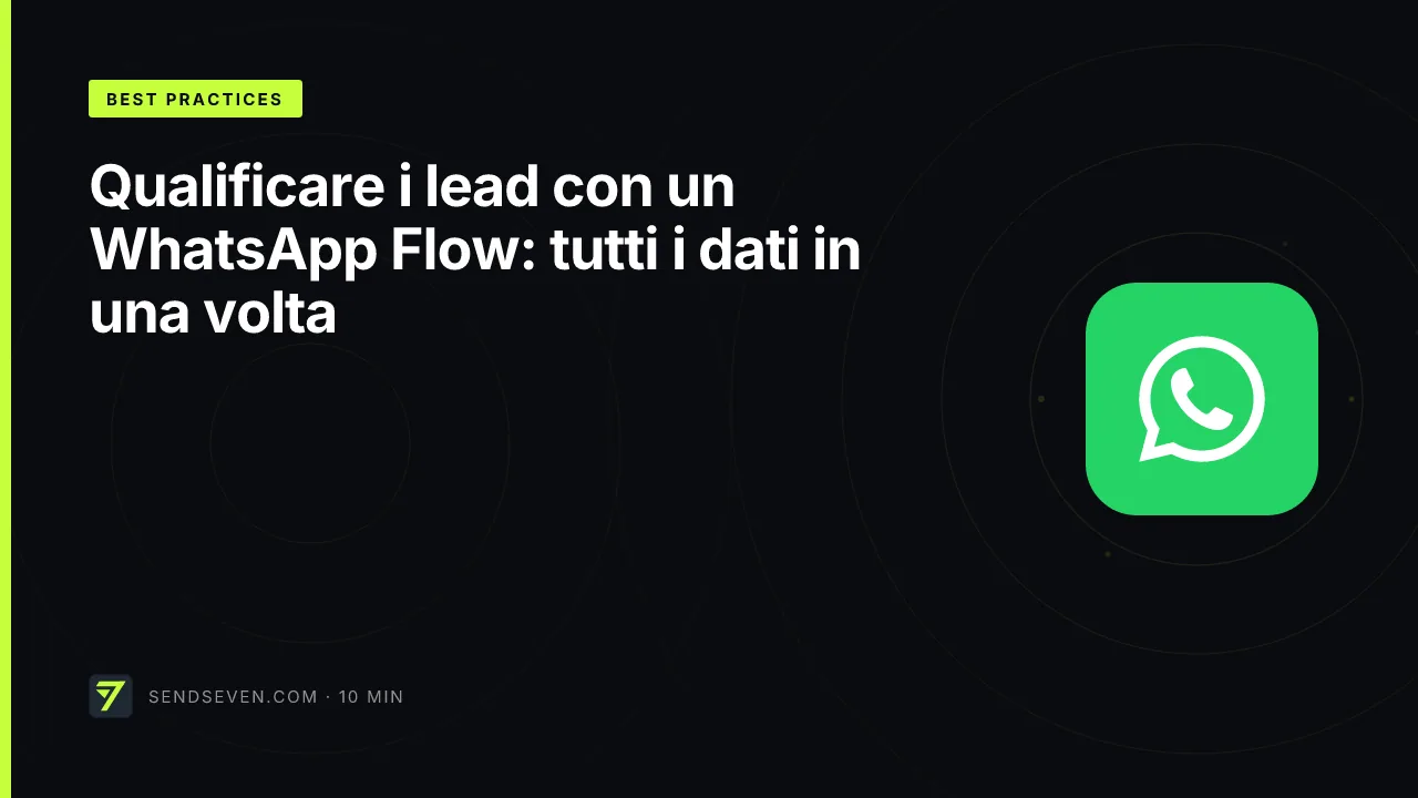 Qualificare i lead con un WhatsApp Flow: tutti i dati in una volta