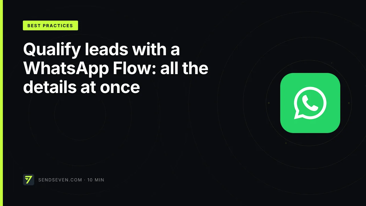 Qualify leads with a WhatsApp Flow: all the details at once