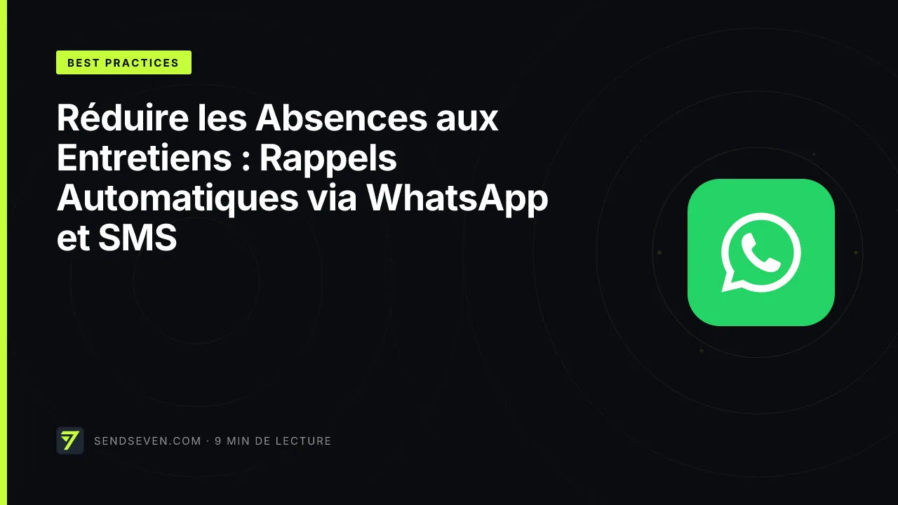 Réduire les Absences aux Entretiens : Rappels Automatiques via WhatsApp et SMS