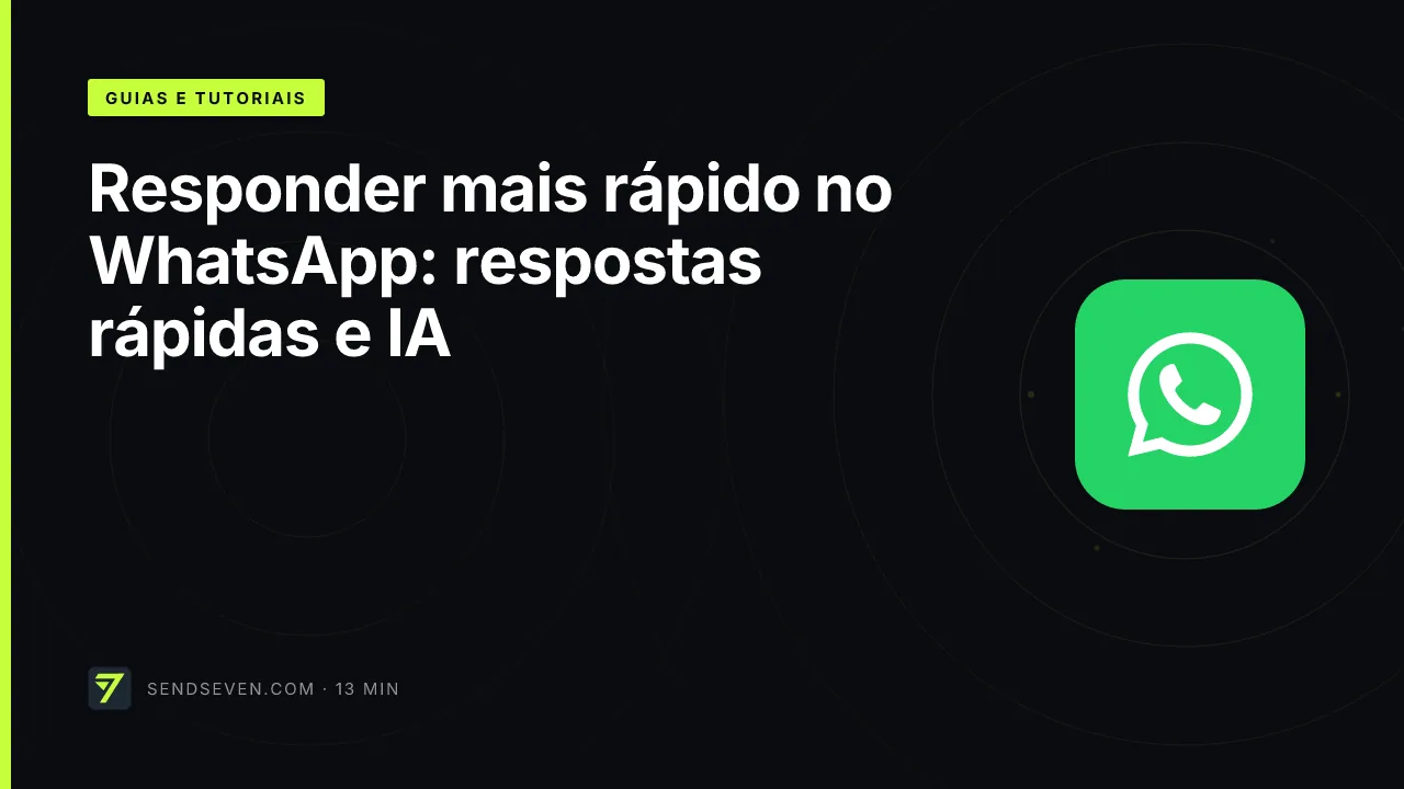 Responder mais rápido no WhatsApp: respostas rápidas e IA