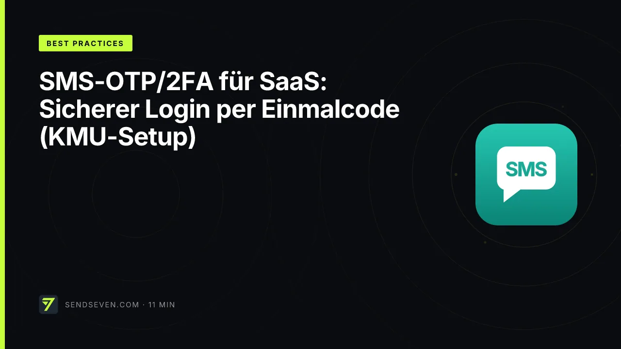 SMS-OTP/2FA für SaaS: Sicherer Login per Einmalcode (KMU-Setup)