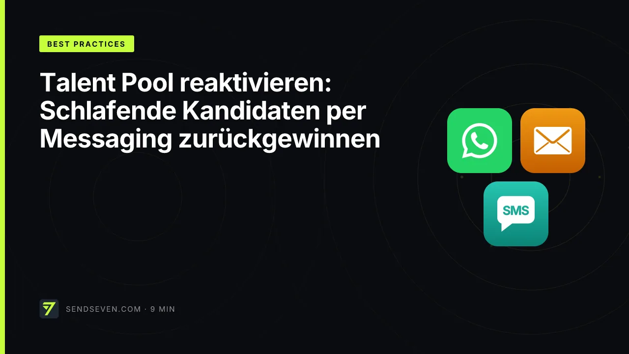 Talent Pool reaktivieren: Schlafende Kandidaten per Messaging zurückgewinnen