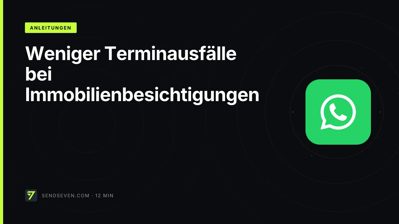 Weniger Terminausfälle bei Immobilienbesichtigungen