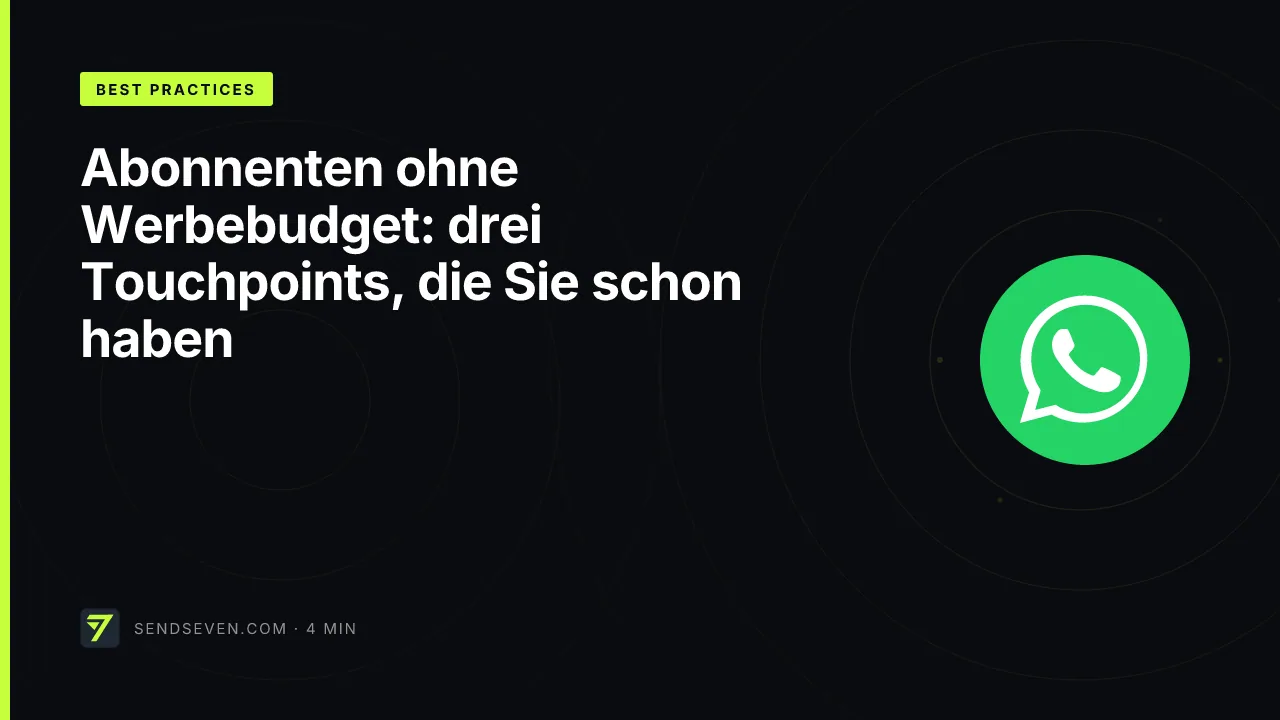 Abonnenten ohne Werbebudget: drei Touchpoints, die Sie schon haben