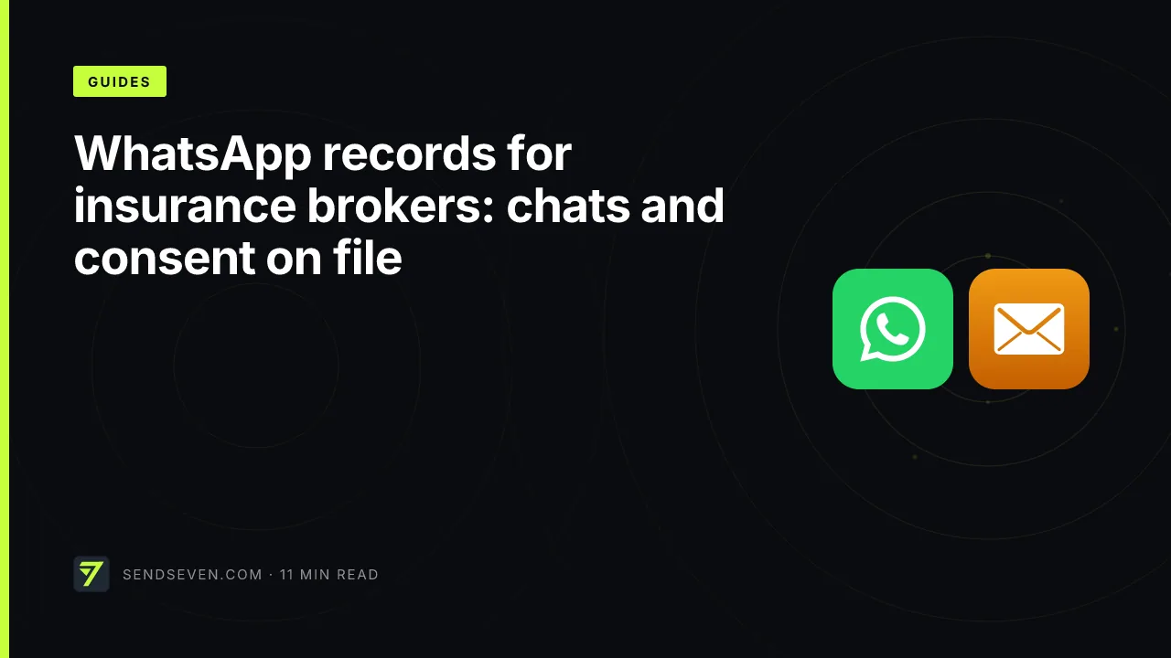 WhatsApp records for insurance brokers: chats and consent on file