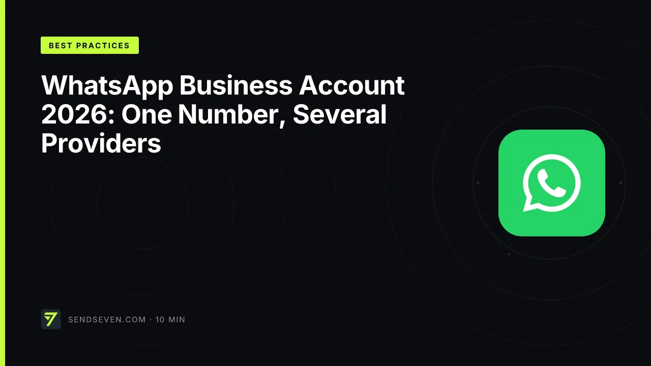 WhatsApp Business Account 2026: One Number, Several Providers