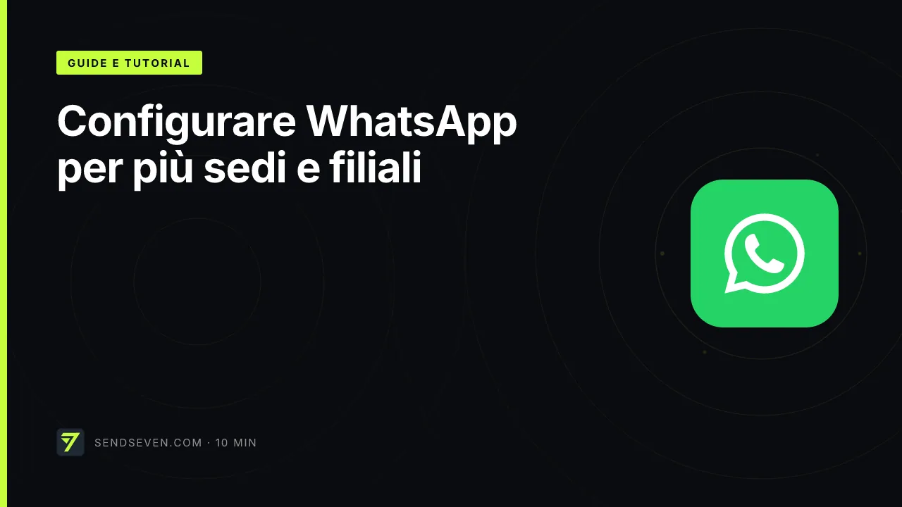 Configurare WhatsApp per più sedi e filiali