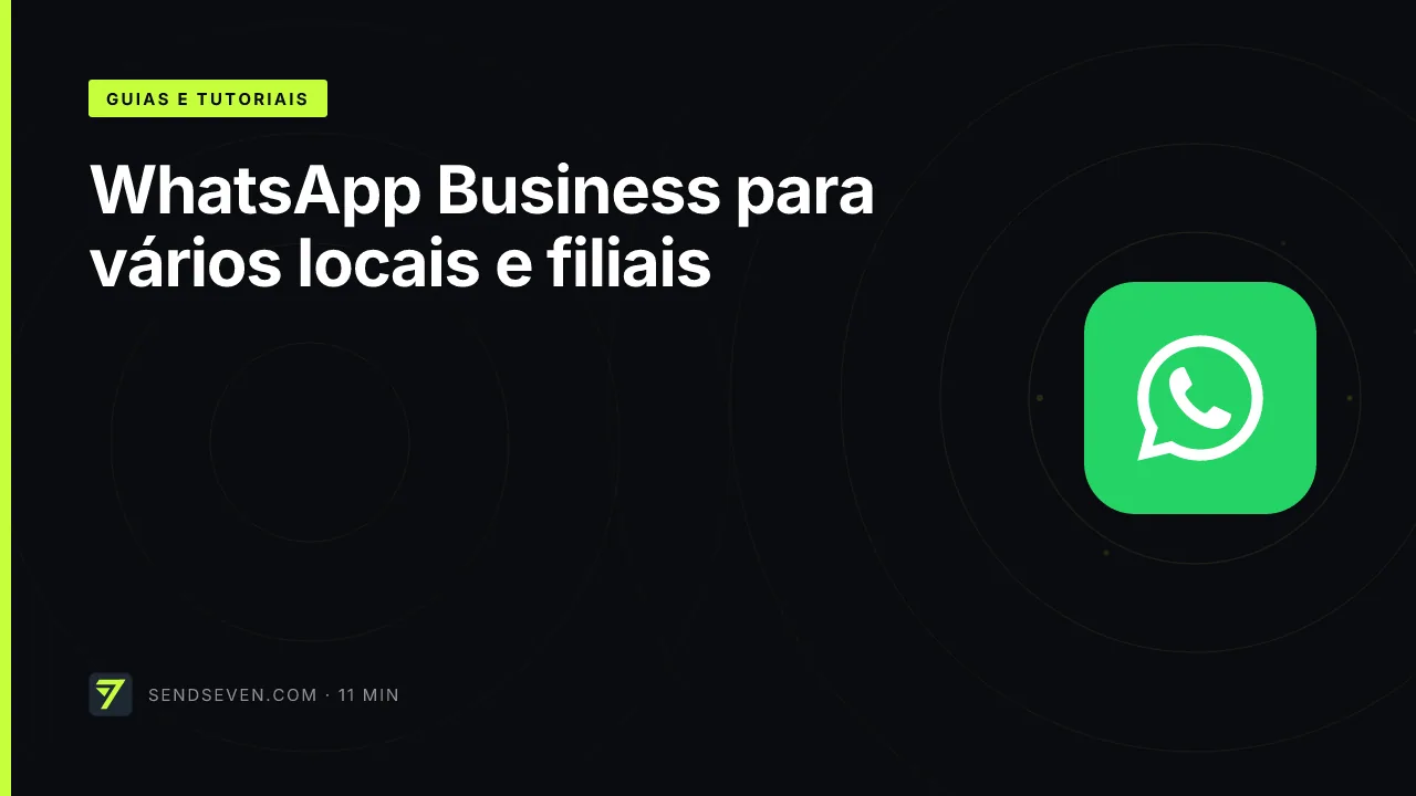 WhatsApp Business para vários locais e filiais
