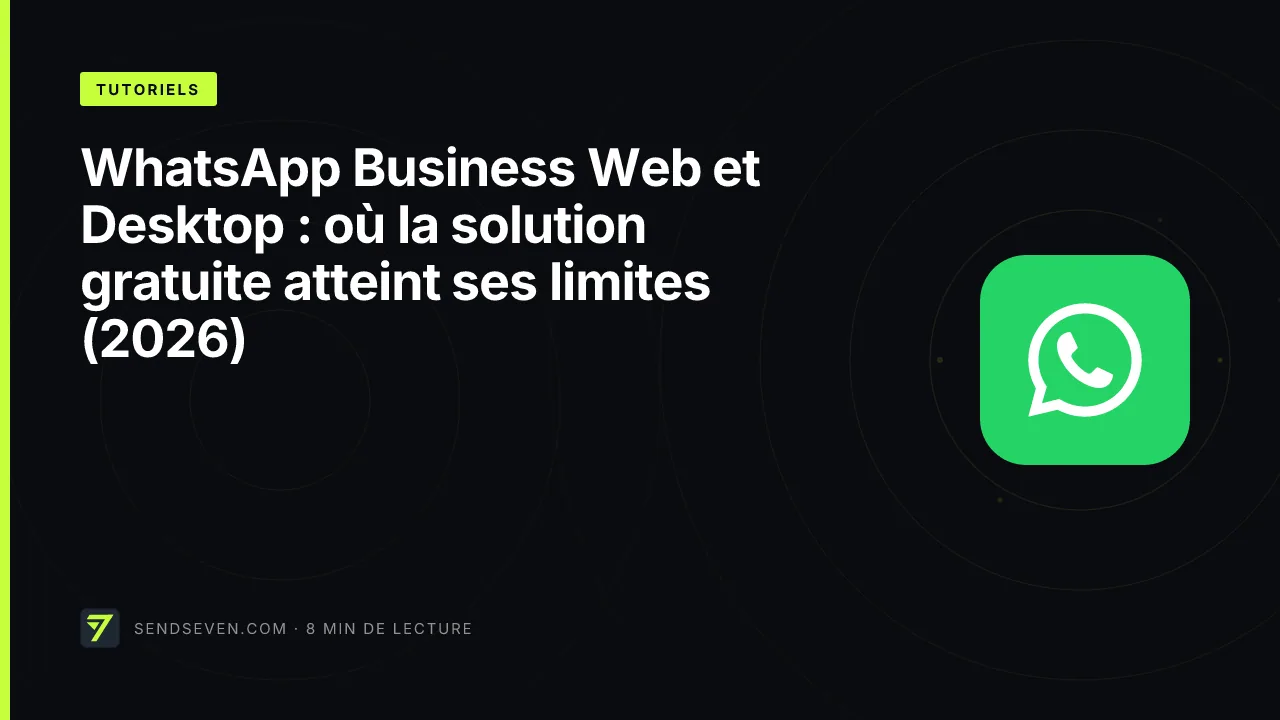 WhatsApp Business Web e Desktop: onde a solução gratuita atinge os seus limites (2026)