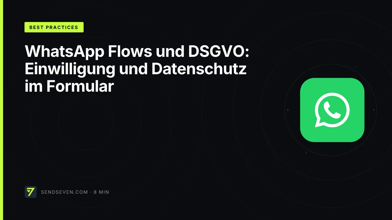 WhatsApp Flows und DSGVO: Einwilligung und Datenschutz im Formular